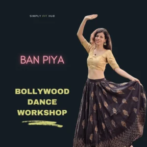 Bollywood Dance Workshop - Ban Piya