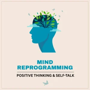 Positive Thinking & Self-Talk