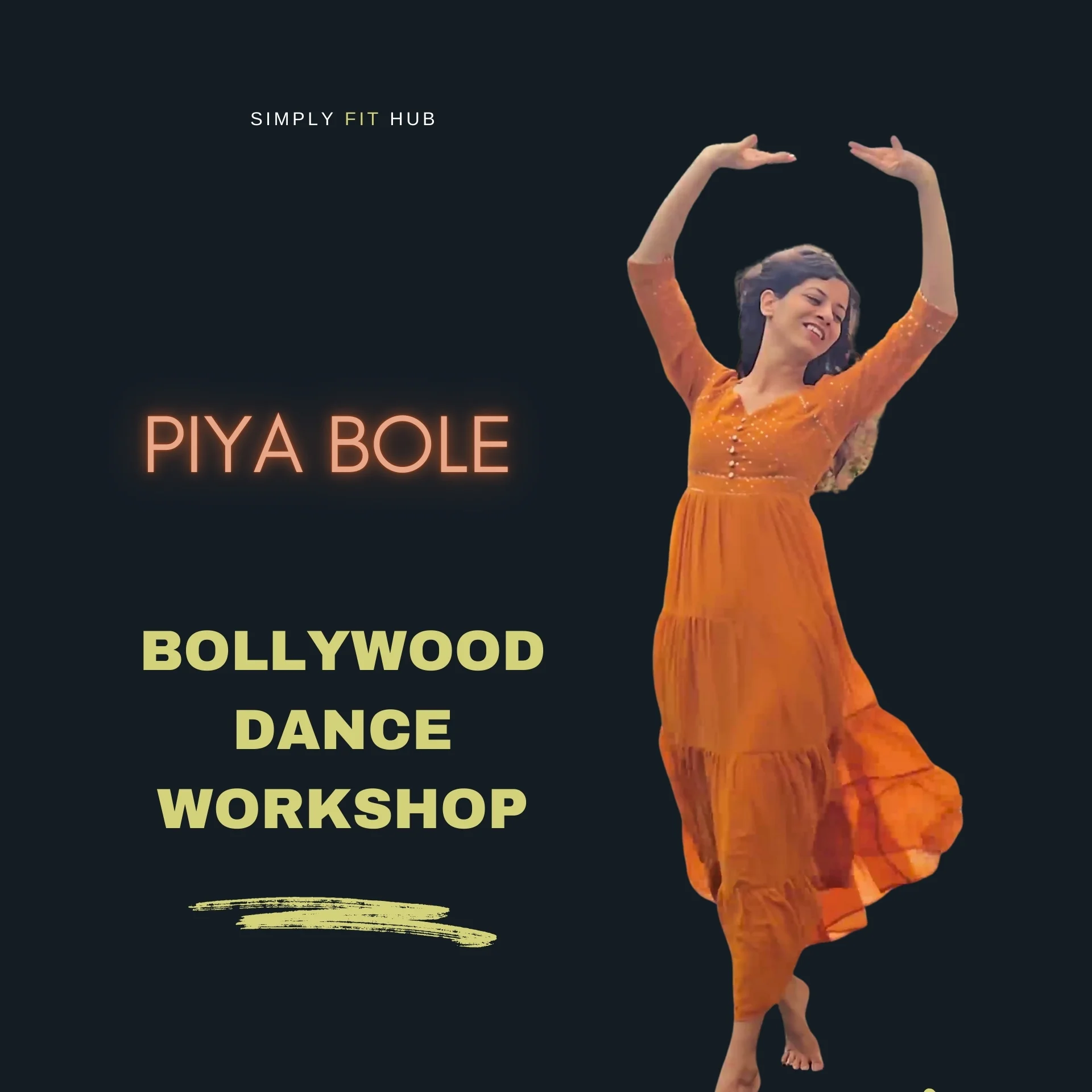 Bollywood Dance Workshop - Piyu Bole